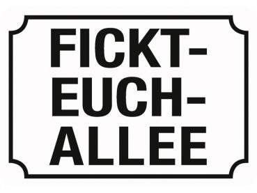 Metall sign hangers Fickt-Euch-Allee